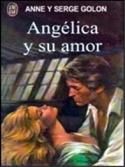 Angélica Y Su Amor, Serge Golon, Anne