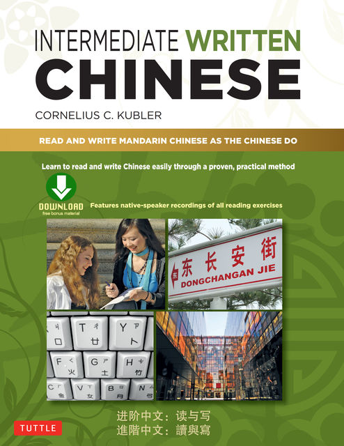 Intermediate Written Chinese, Cornelius C. Kubler