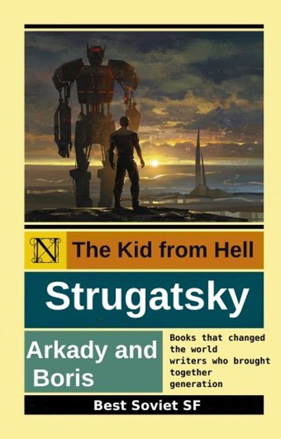 The Kid from Hell, Arkady Strugatsky, Boris Strugatsky