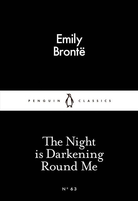 The Night is Darkening Round Me, Emily Jane Brontë