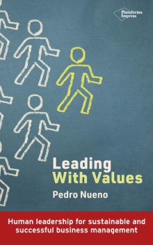 Leading with values, Pedro Nueno
