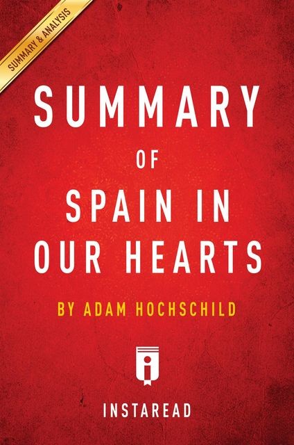 Summary of Spain in Our Hearts, Instaread