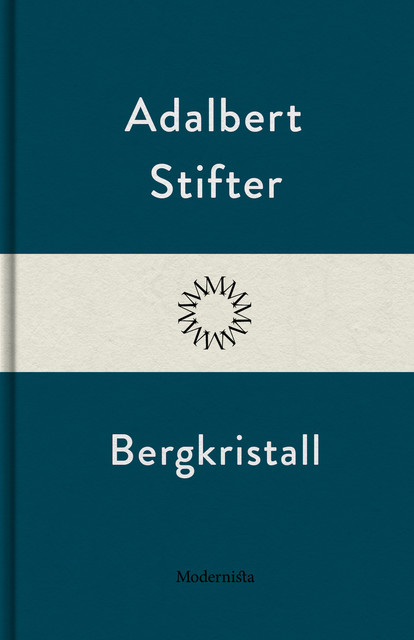 Bergkristall, Adalbert Stifter