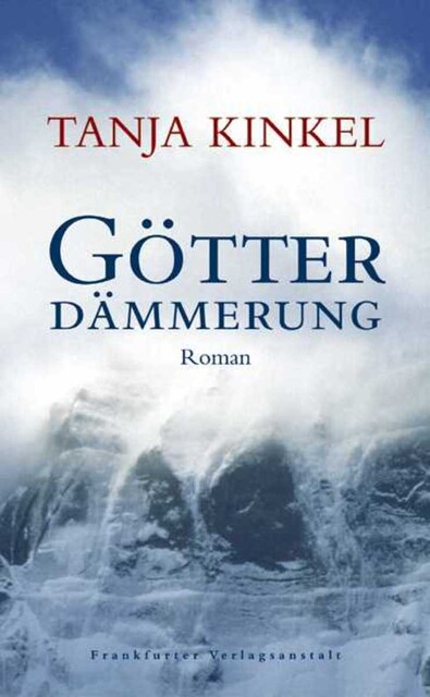 Götterdämmerung, Tanja Kinkel