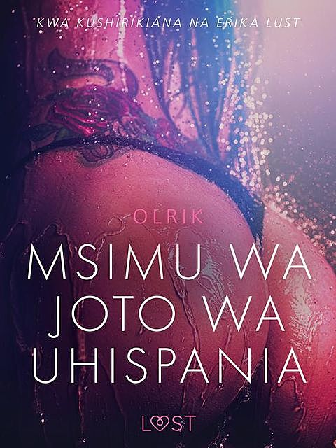 Msimu wa Joto wa Uhispania – Hadithi Fupi ya Mapenzi, - Olrik