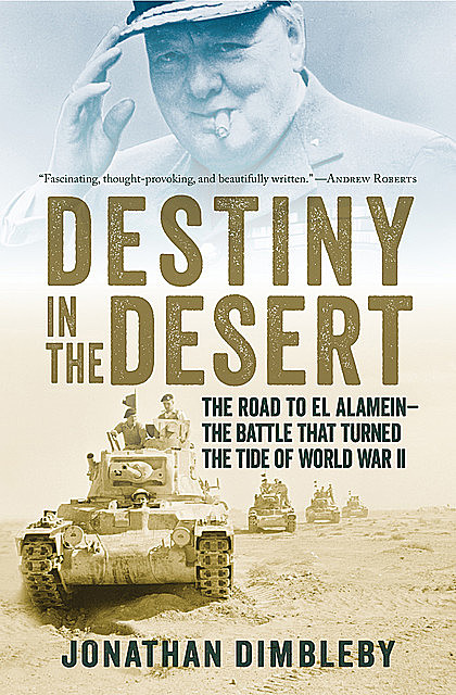 Destiny in the Desert, Jonathan Dimbleby