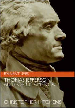 Thomas Jefferson: Author of America, Christopher Hitchens