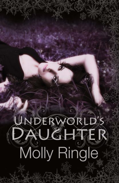 Underworld's Daughter, Molly Ringle