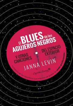 El blues de los agujeros negros, Janna Levin