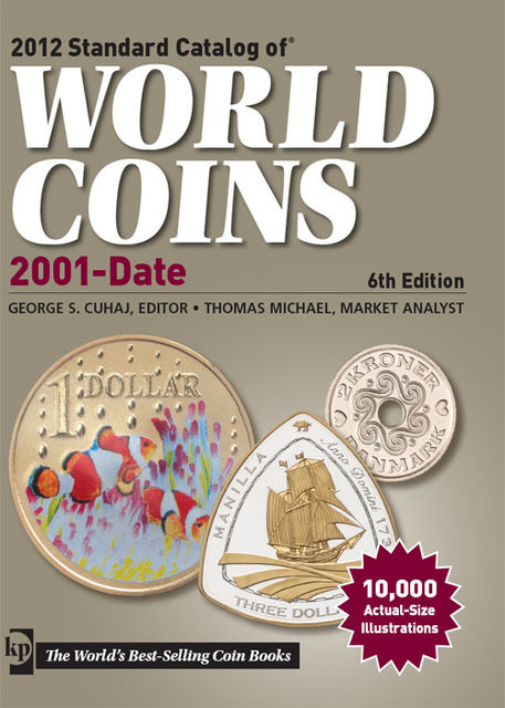 2012 Standard Catalog of World Coins 2001 to Date, Michael Thomas, George S. Cuhaj