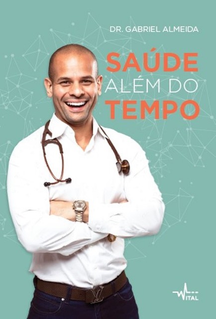 Saúde Além do Tempo, Gabriel Almeida