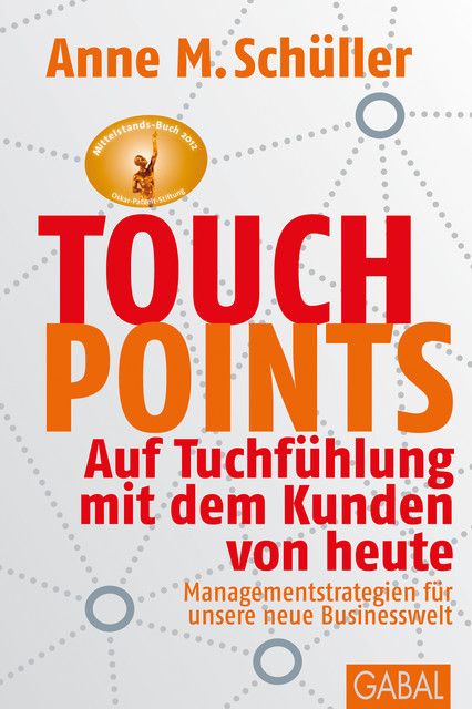 Touchpoints, Anne M. Schüller