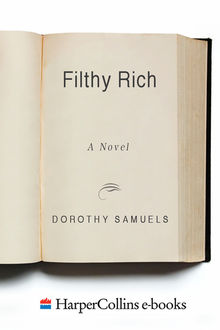 Filthy Rich, Dorothy Samuels