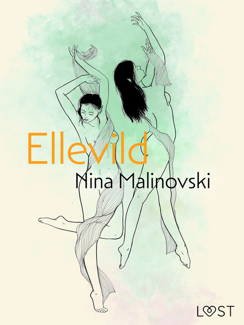 Ellevild – erotisk novelle, Nina Malinovski