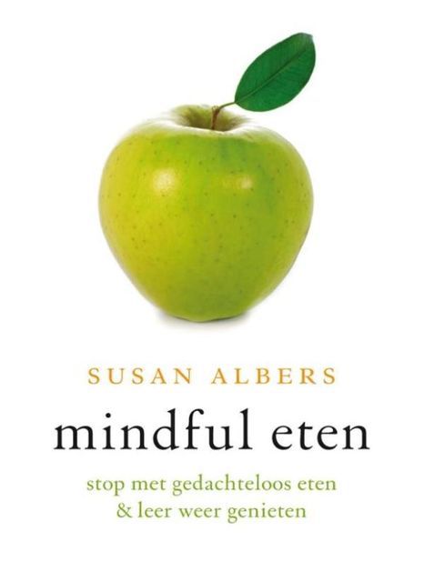 Mindful eten, Susan Albers