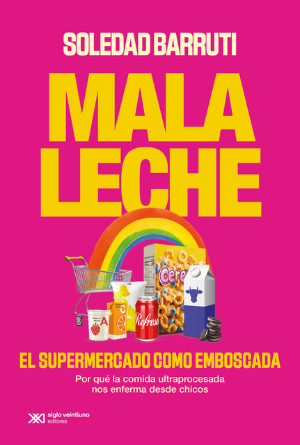 Mala leche, Soledad Barruti