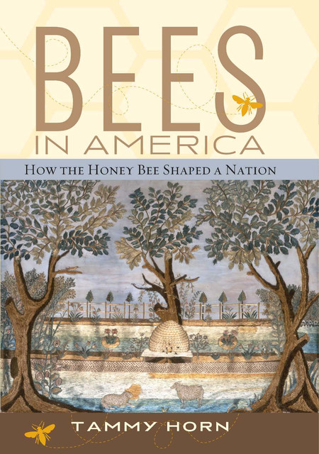 Bees in America, Tammy Horn