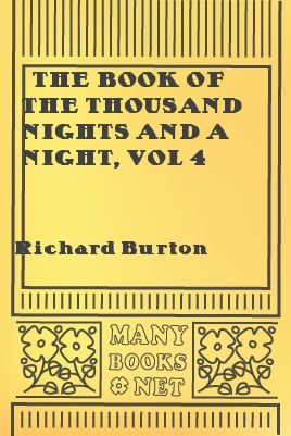 The Book of the Thousand Nights and a Night, vol 4, Richard Burton