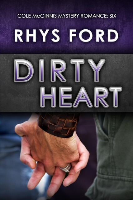 Dirty Heart, Rhys Ford