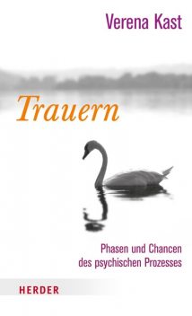Trauern, Kast Verena