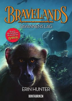 Bravelands 2 – Savannens lag, Erin Hunter
