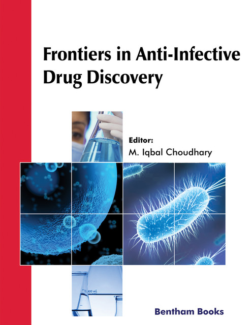Frontiers in Anti-Infective Drug Discovery: Volume 10, M. Iqbal Chaudhary