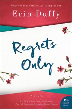 Regrets Only, Erin Duffy