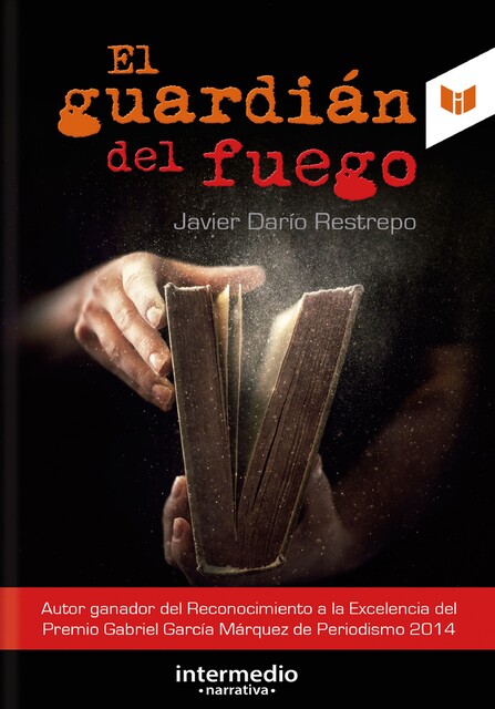 El guardián del fuego, Javier Darío Restrepo