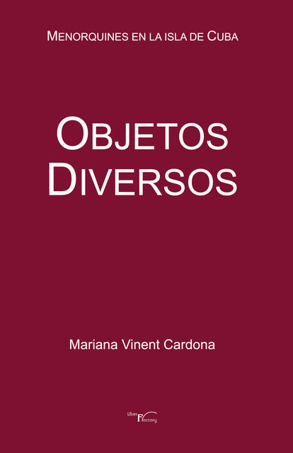 Objetos diversos, Mariana Vinent Cardona