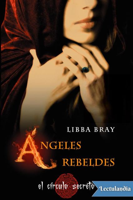 Ángeles rebeldes, Libba Bray