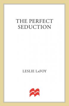 The Perfect Seduction, Leslie LaFoy