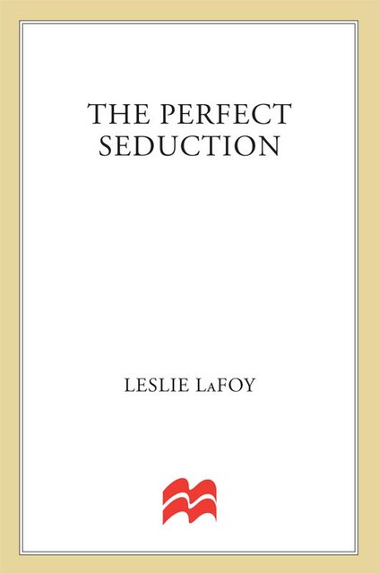 The Perfect Seduction, Leslie LaFoy