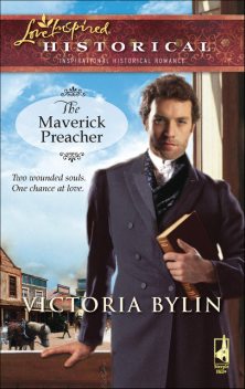 The Maverick Preacher, Victoria Bylin