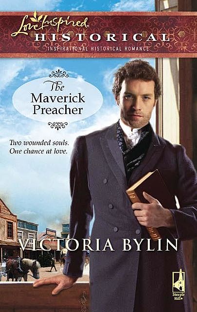 The Maverick Preacher, Victoria Bylin