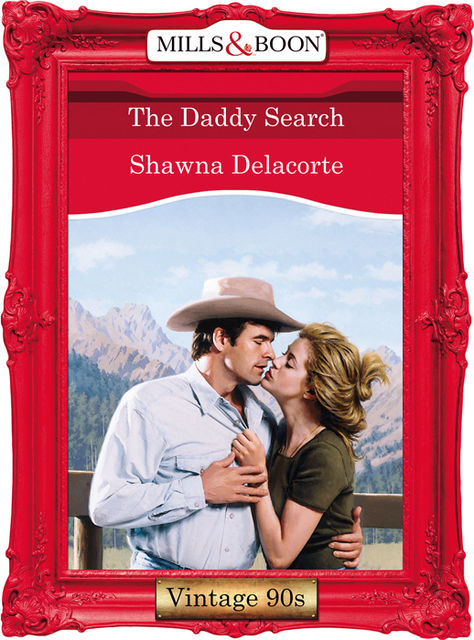 The Daddy Search, Shawna Delacorte