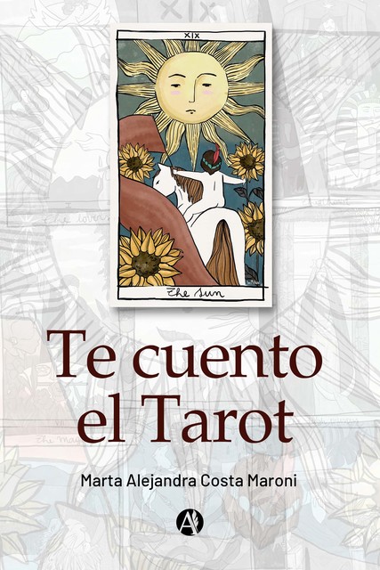 Te Cuento el Tarot, Marta Alejandra Costa Maroni