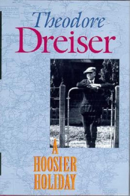 A Hoosier Holiday, Theodore Dreiser