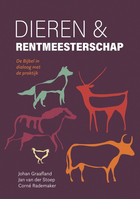 Dieren en rentmeesterschap, Corné Rademaker, Jan van der Stoep, Johan Graafland