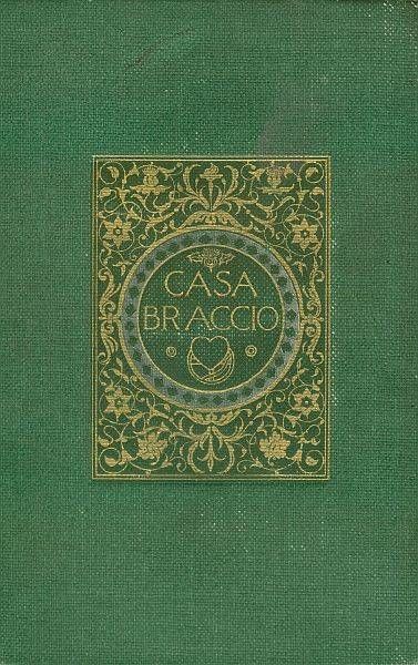 Casa Braccio, Volumes 1 and 2, Francis Marion Crawford