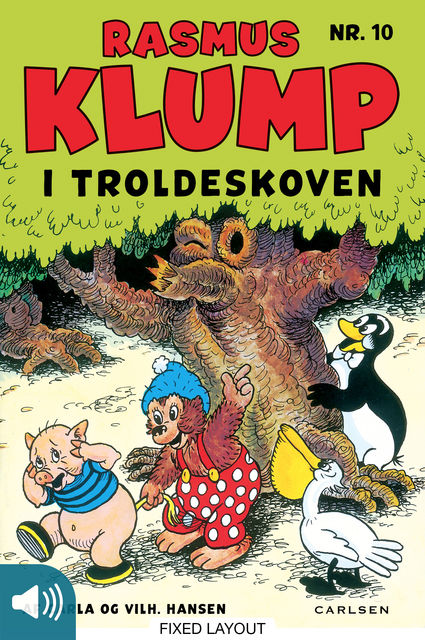 Rasmus Klump i troldeskoven, Carla Hansen, Vilhelm Hansen