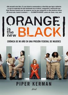 Orange Is The New Black, Piper Kerman