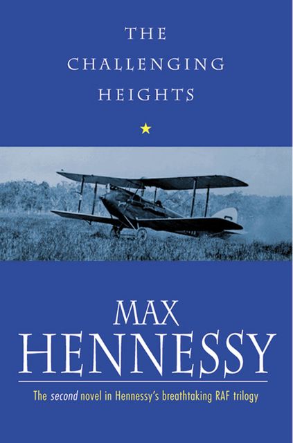 The Challenging Heights, Max Hennessy