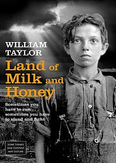 Land Of Milk And Honey, William Taylor