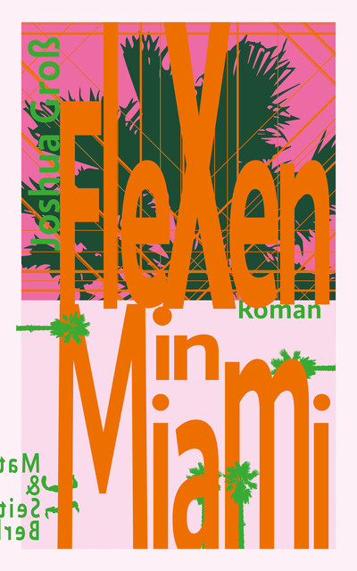 Flexen in Miami, Joshua Groß