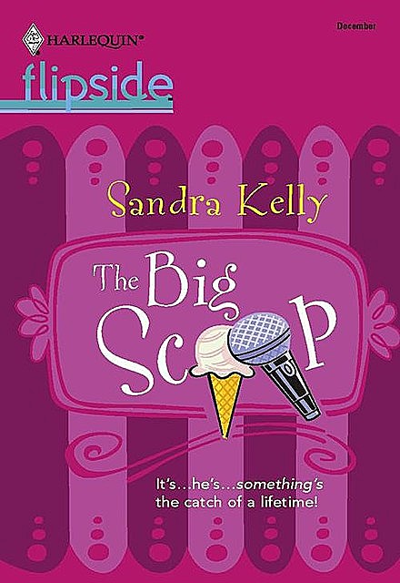 The Big Scoop, Sandra Kelly