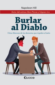 Burlar al Diablo, Napoleón Hill