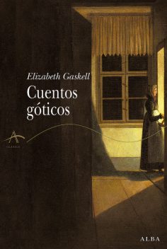 Cuentos góticos, Elizabeh Gaskell