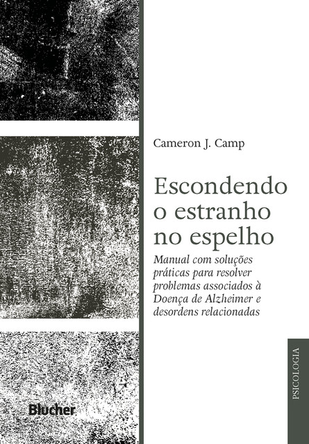 Escondendo o estranho no espelho, Cameron J. Camp