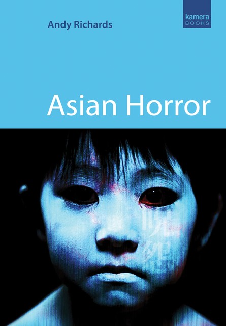 Asian Horror, Andy Richards