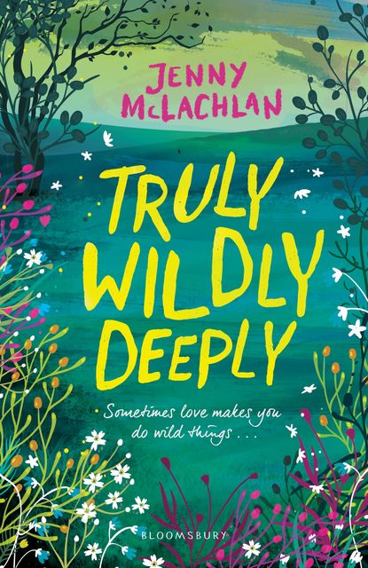 Truly, Wildly, Deeply, Jenny McLachlan